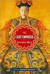 The Last Empress by Anchee Min