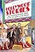 Hollywood Stories: a Book about Celebrities, Movie Stars, Gossip, Directors, Famous People, History, and more!