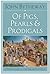 Of Pigs, Pearls, and Prodigals: A Fresh Look At the Parables of Jesus