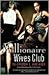 Millionaire Wives Club by Tu-Shonda L. Whitaker