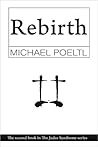 Rebirth by Michael Poeltl