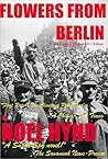 Flowers from Berlin by Noel Hynd