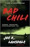 Book cover for Bad Chili (Hap and Leonard, #4)