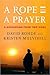 A Rope and a Prayer: The Story of a Kidnapping