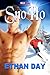 Sno Ho (Summit City, #1) by Ethan Day