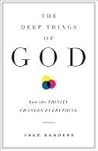 The Deep Things of God by Fred   Sanders