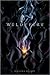 Wildefire (Wildefire #1)