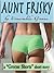 Aunt Frisky by Esmeralda Greene