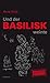 Und der Basilisk weinte (Kommissär Ferrari, #4)