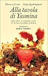 Alla tavola di Yasmina Alla tavola di Yasmina