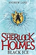 Black Ice (Young Sherlock Holmes, #3)
