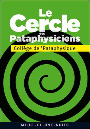Le cercle des pataphysiciens