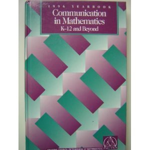 Communication in Mathematics, K-12 and Beyond: 1996 Yearbook 