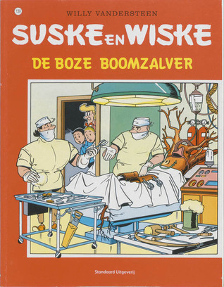 De boze boomzalver (Suske en Wiske, #139)