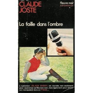 La Faille Dans L'ombre: Roman D'espionnage