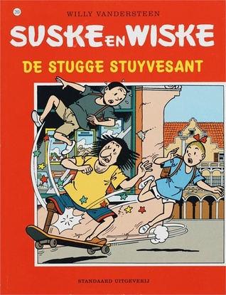 De stugge Stuyvesant (Suske en Wiske, #269)