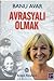 Avrasyalı Olmak by Banu Avar