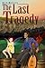The Last Tragedy