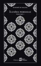 Ilusões Perdidas Volume 1 (Hardcover)
