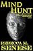 Mind Hunt: A Science Fiction/Mystery Novel