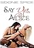 Say Yes, Alice (Brazen Baby...
