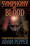 Symphony of Blood: A Hank Mondale Supernatural Case