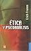 Ética y psicoanálisis (Breviario, 74) (Spanish Edition)
