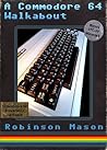 A Commodore 64 Wa...