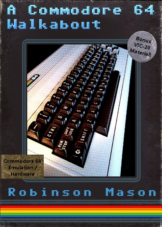 A Commodore 64 Walkabout