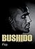 Bushido