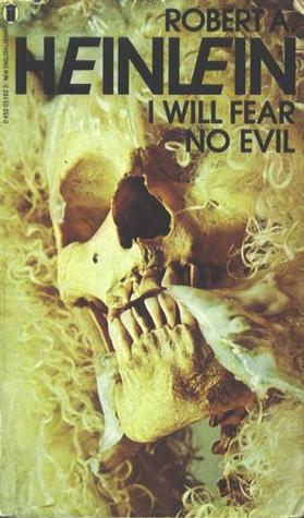 I Will Fear No Evil