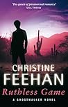 Ruthless Game by Christine Feehan Ruthless Game by Christine Feehan