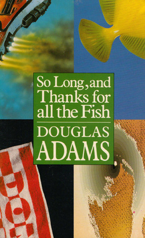 So Long, and Thanks for All the Fish