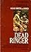 Dead Ringer