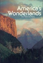 The new America's wonderlands: Our National Parks (World in color library)