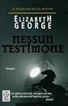 Nessun testimone by Elizabeth  George