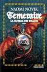La Guerra dei Draghi by Naomi Novik