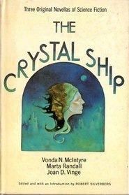 The Crystal Ship: Three Original Novellas of Science Fiction (Hardcover)