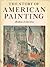The Story of American Painting