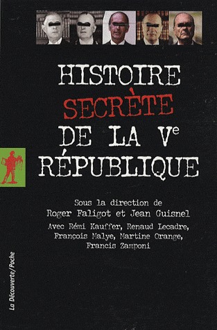 Histoire secrète de la Ve République