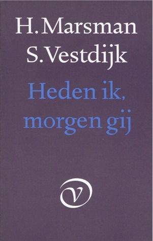 Heden ik, morgen gij (Paperback)