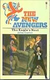 The Eagle's Nest (The New Avengers, #2) The Eagle's Nest (The New Avengers, #2)
