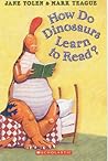 How Do Dinosaurs Learn to Read?