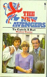 To Catch A Rat (The New Avengers, #3)