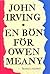 En bön för Owen Meany by John Irving