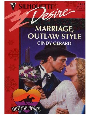Marriage, Outlaw Style (Outlaw Hearts #2)