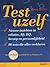 Test uzelf by Peter Weiler