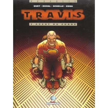 Agent Du Chaos Travis 3 By Fred Duval