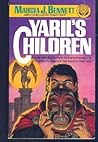Yaril's Children by Marcia J. Bennett Yaril's Children by Marcia J. Bennett
