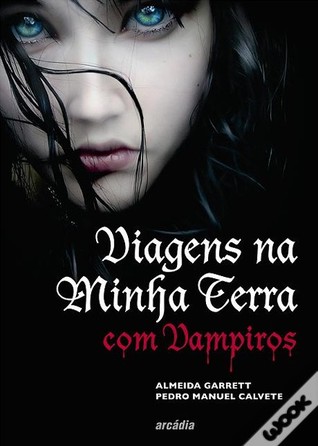 Viagens na Minha Terra com Vampiros (Paperback)